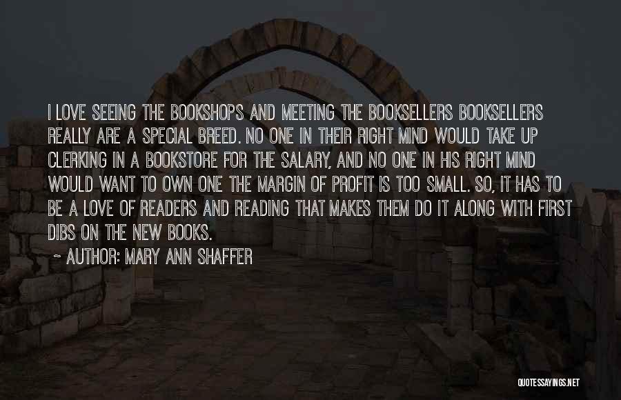 Love Of Reading Books Quotes By Mary Ann Shaffer