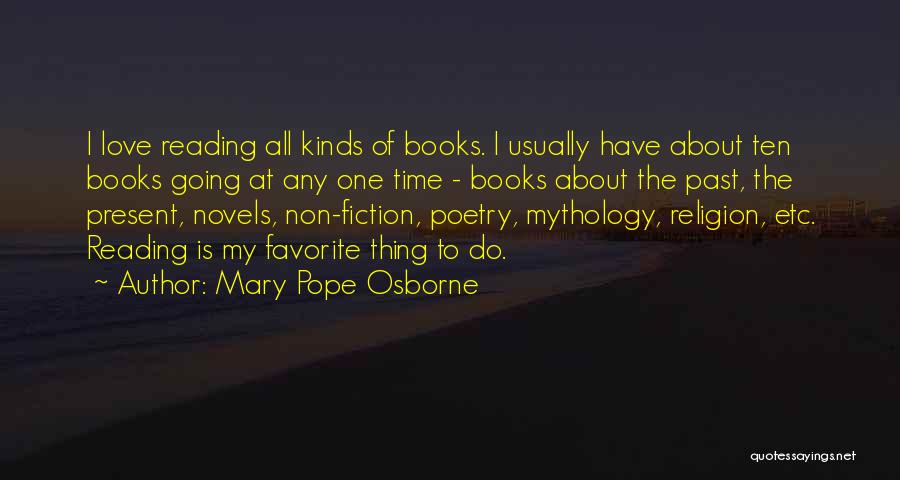 Love Of Reading Books Quotes By Mary Pope Osborne