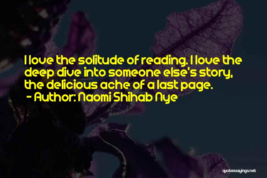 Love Of Reading Books Quotes By Naomi Shihab Nye