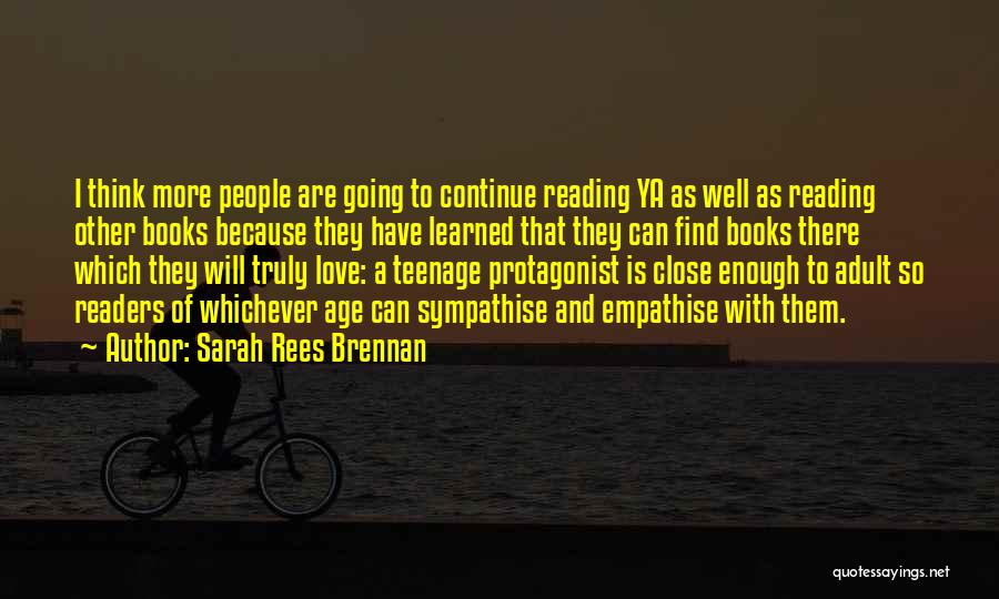 Love Of Reading Books Quotes By Sarah Rees Brennan