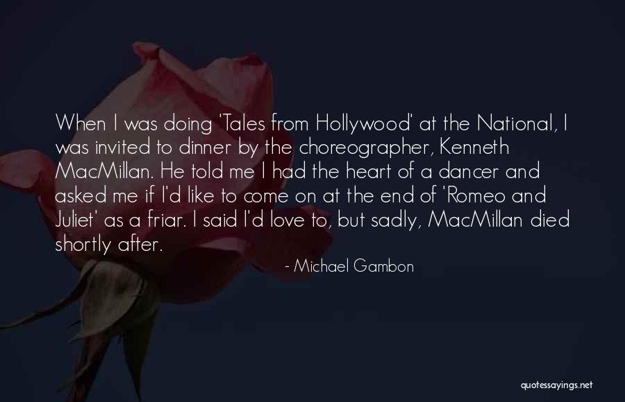 Love Of Romeo And Juliet Quotes By Michael Gambon