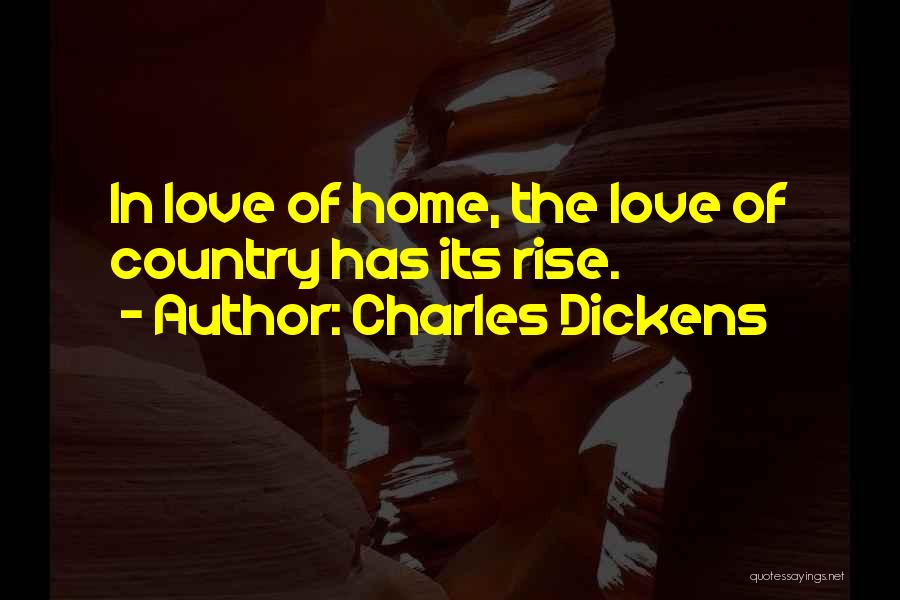 Love Of The Country Quotes By Charles Dickens