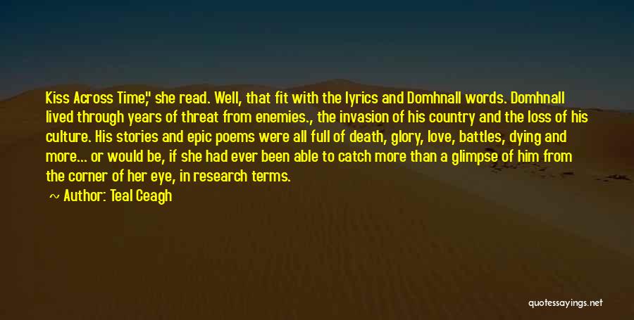 Love Of The Country Quotes By Teal Ceagh