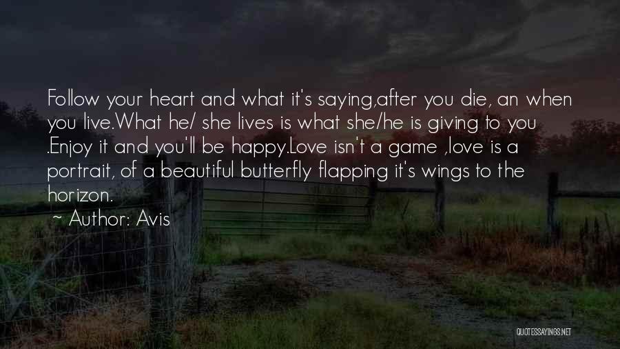 Love Of The Game Quotes By Avis