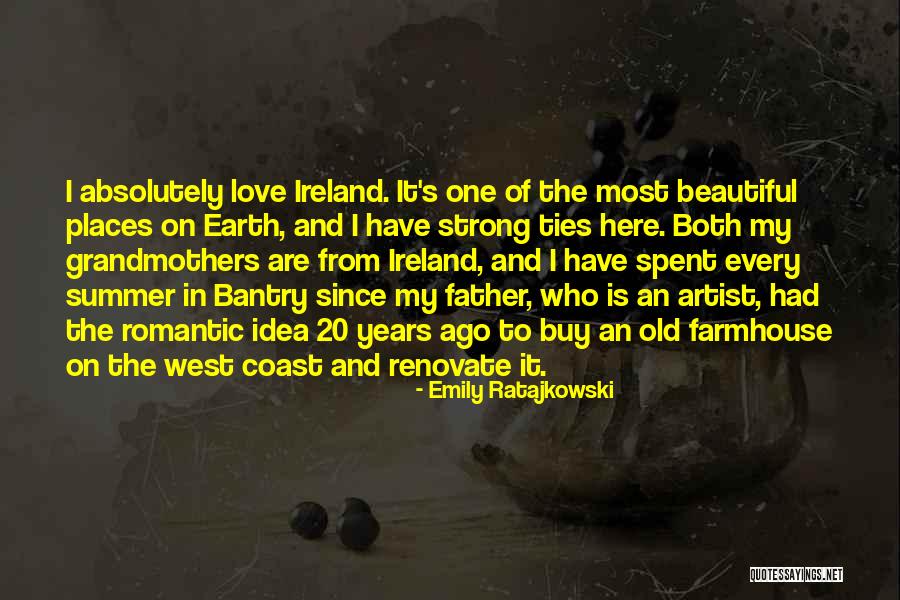 Love Of The Grandmothers Quotes By Emily Ratajkowski Love Of The Grandmothers Quotes By Emily Ratajkowski