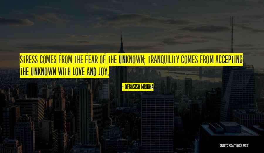 Love Of The Unknown Quotes By Debasish Mridha Love Of The Unknown Quotes By Debasish Mridha