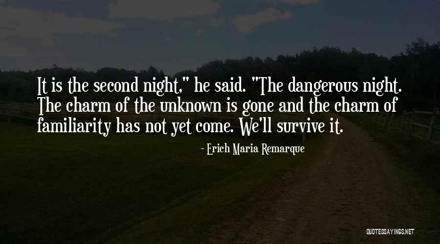 Love Of The Unknown Quotes By Erich Maria Remarque Love Of The Unknown Quotes By Erich Maria Remarque