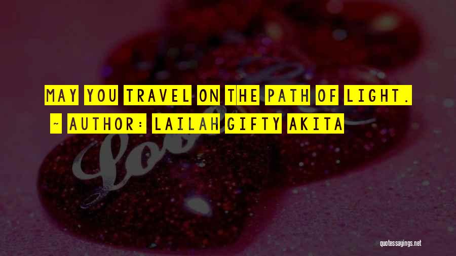Love Of Travel Quotes By Lailah Gifty Akita