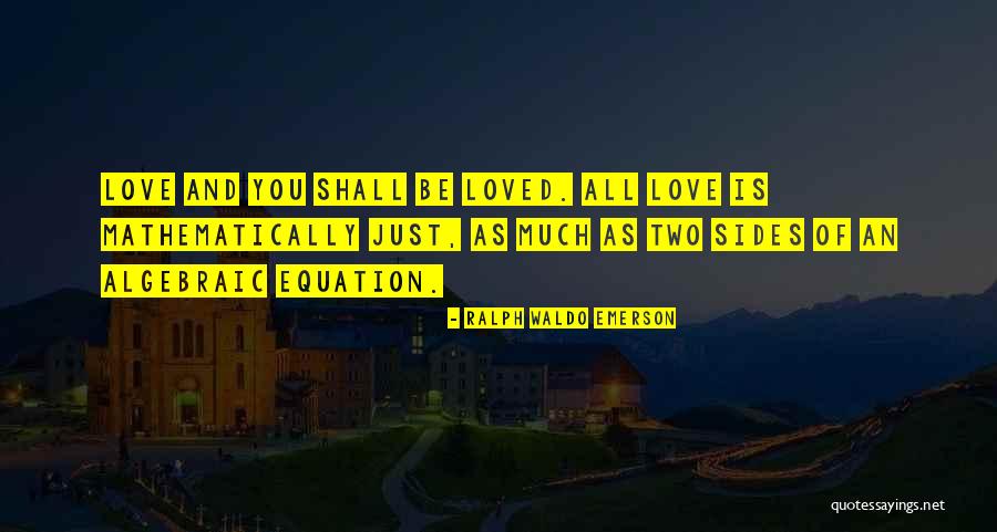 Love Of Two Quotes By Ralph Waldo Emerson