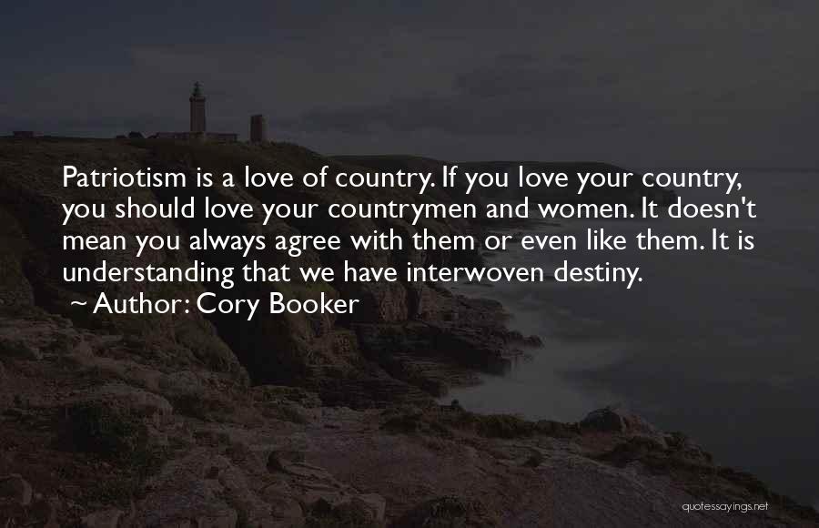 Love Of Your Country Quotes By Cory Booker
