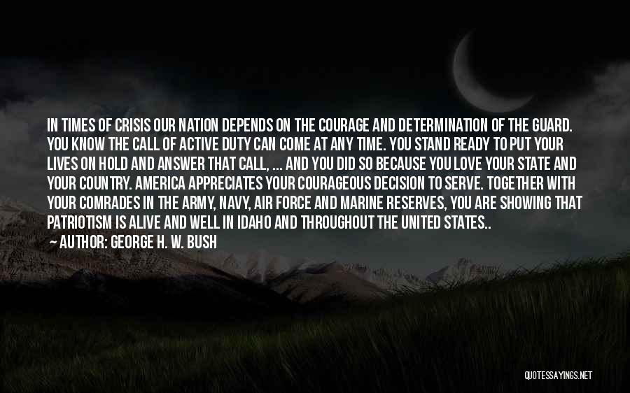Love Of Your Country Quotes By George H. W. Bush