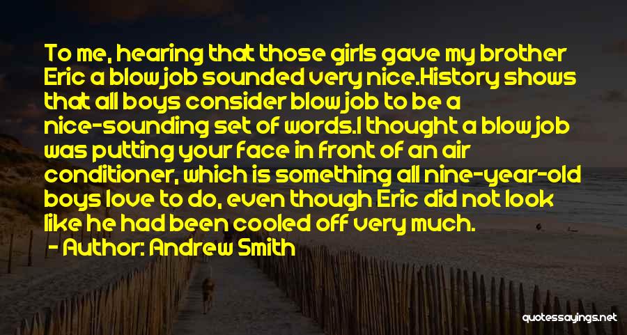 Love Of Your Job Quotes By Andrew Smith