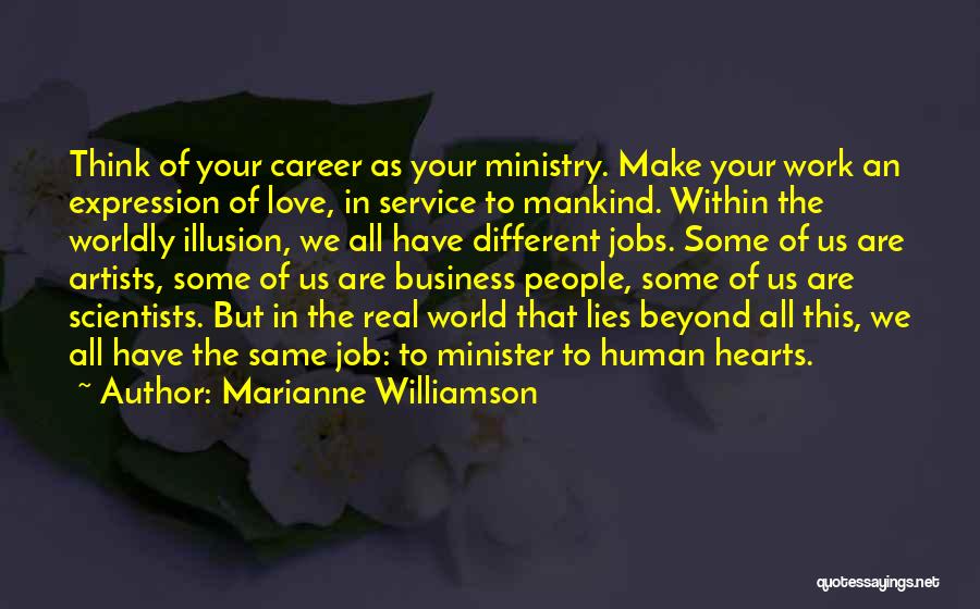 Love Of Your Job Quotes By Marianne Williamson