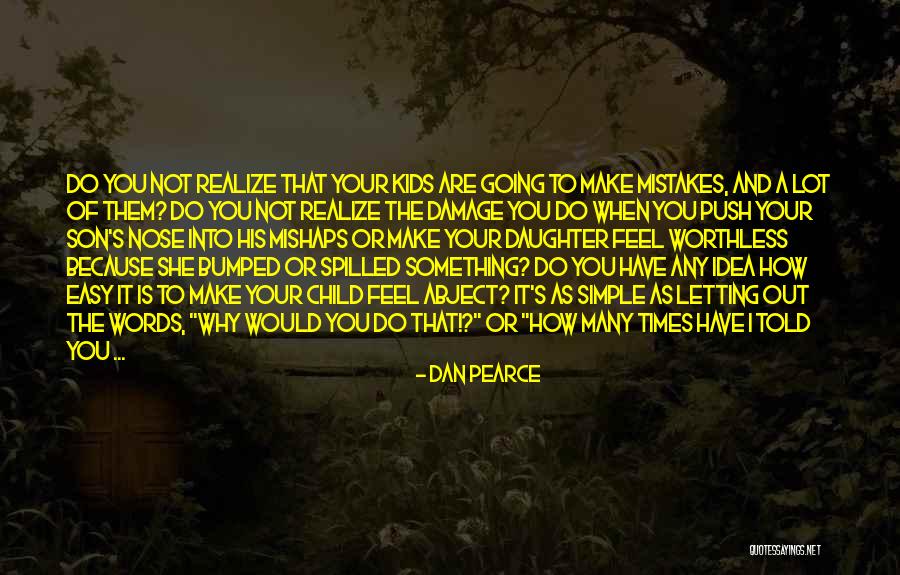 Love Of Your Son Quotes By Dan Pearce