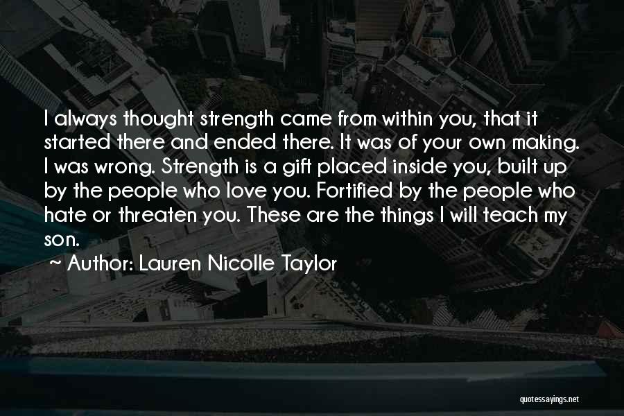 Love Of Your Son Quotes By Lauren Nicolle Taylor