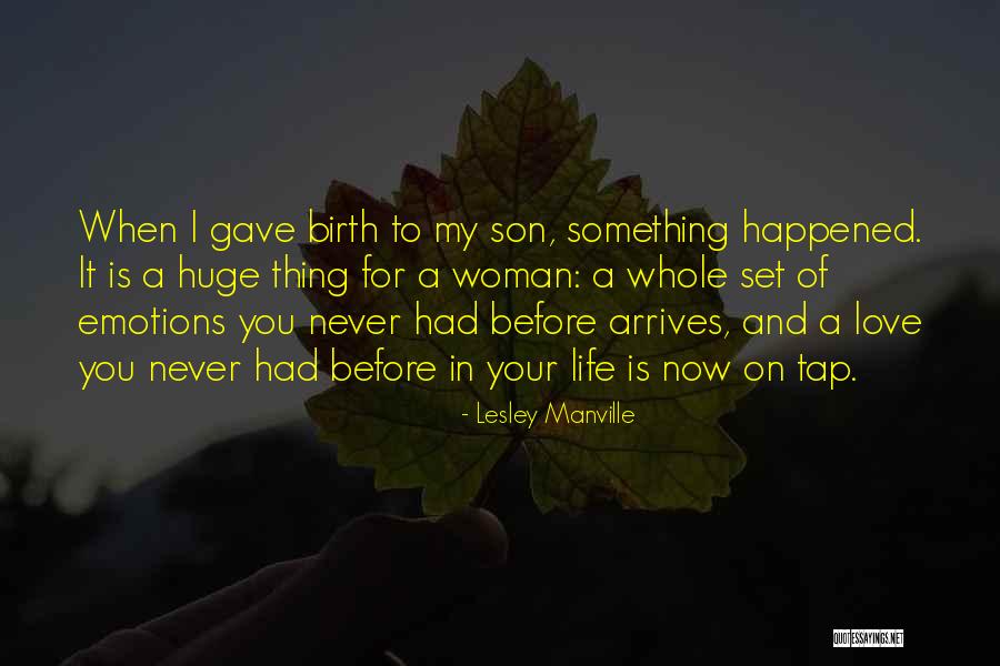 Love Of Your Son Quotes By Lesley Manville