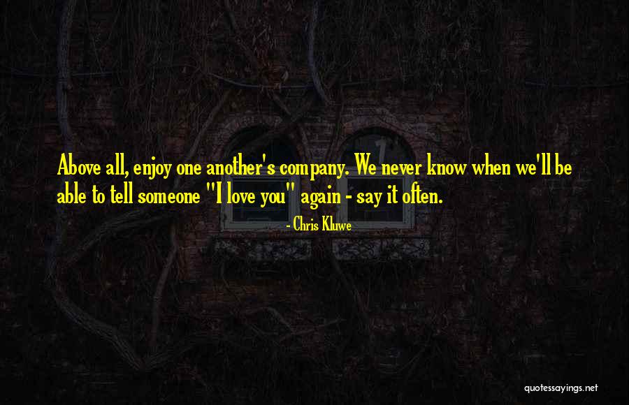 Love Often Quotes By Chris Kluwe Love Often Quotes By Chris Kluwe