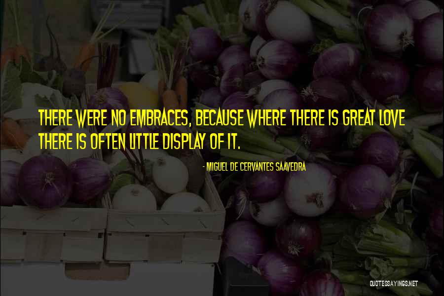 Love Often Quotes By Miguel De Cervantes Saavedra Love Often Quotes By Miguel De Cervantes Saavedra