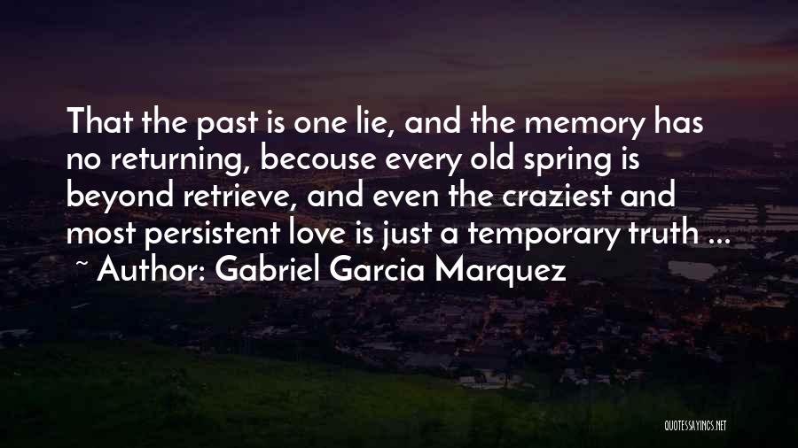 Love Old Memory Quotes By Gabriel Garcia Marquez