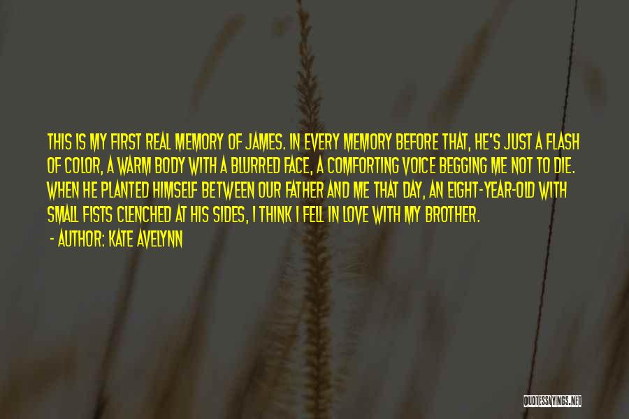 Love Old Memory Quotes By Kate Avelynn