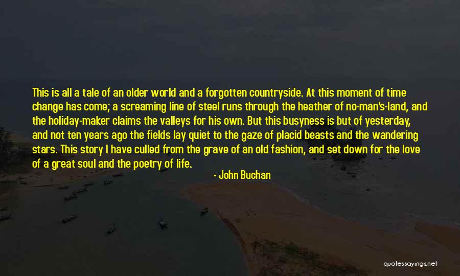 Love Older Man Quotes By John Buchan