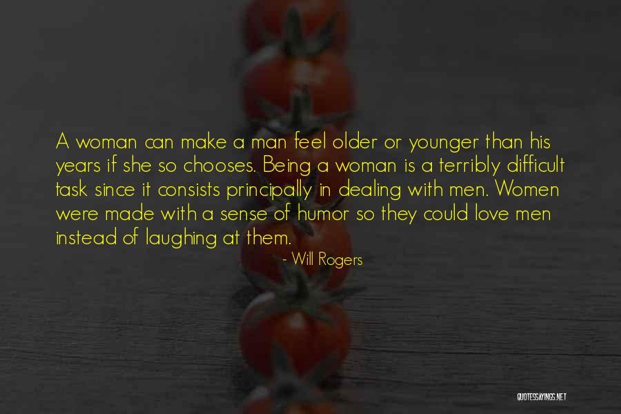 Love Older Man Quotes By Will Rogers