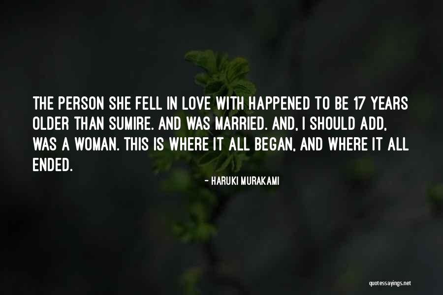 Love Older Woman Quotes By Haruki Murakami