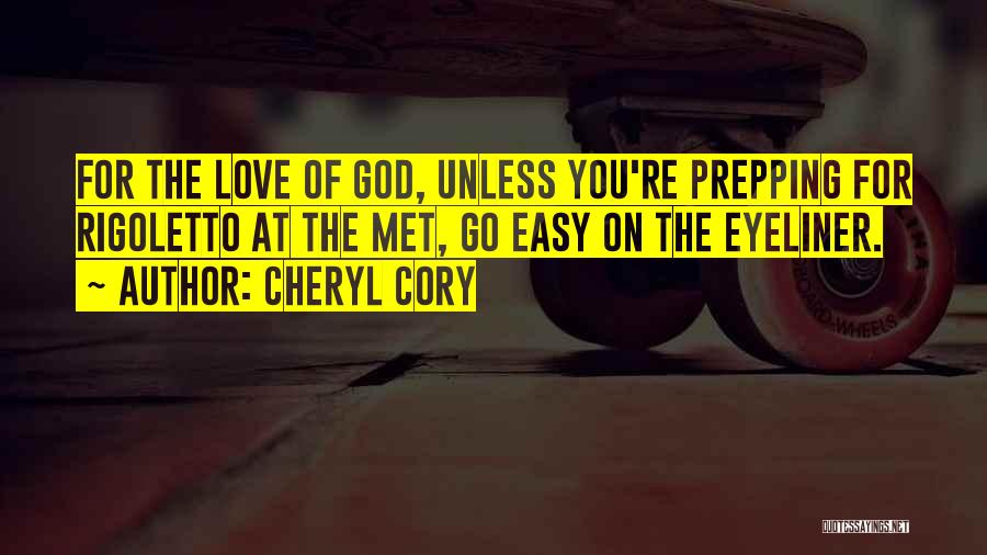 Love On God Quotes By Cheryl Cory