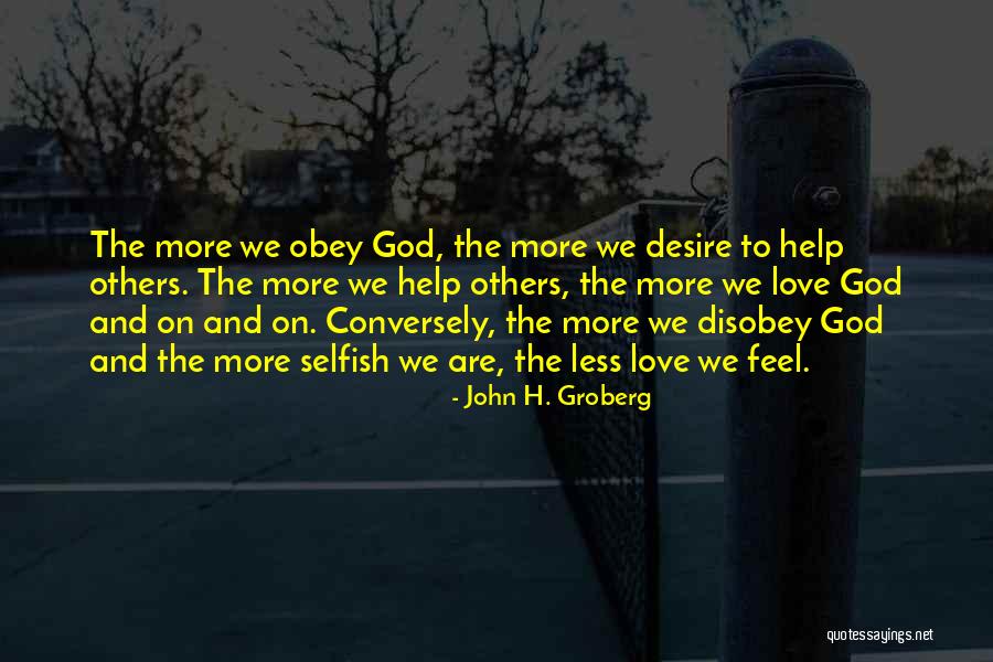 Love On God Quotes By John H. Groberg