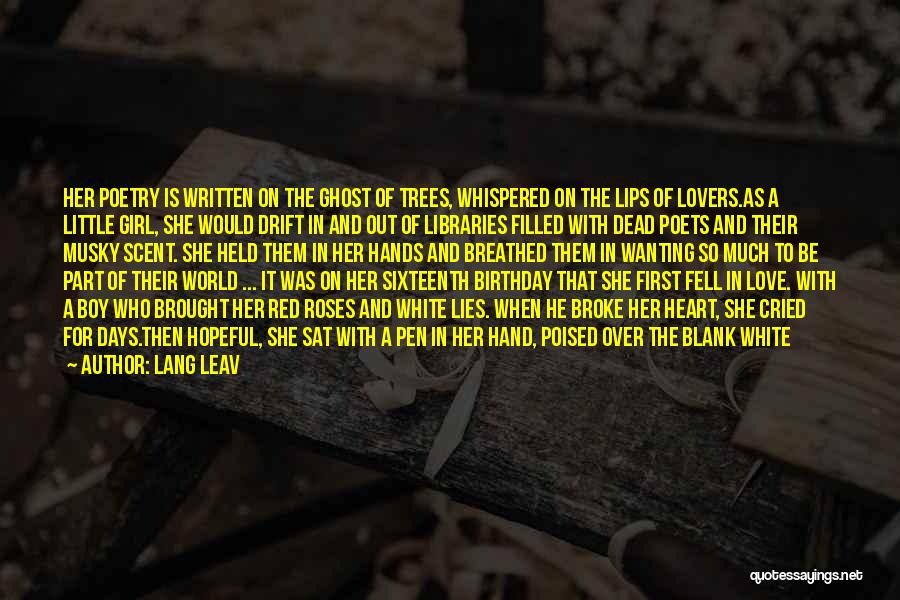 Love On Her Birthday Quotes By Lang Leav