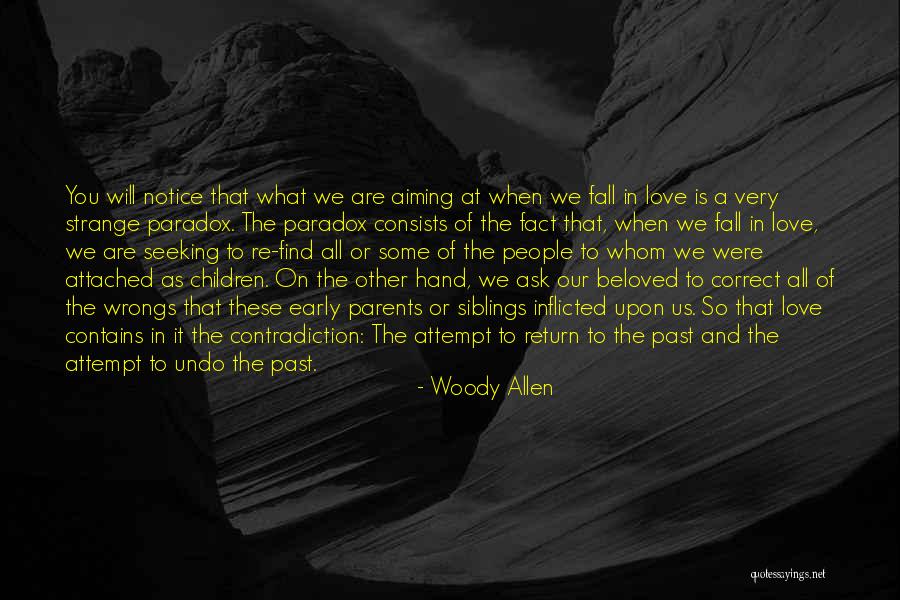 Love On Parents Quotes By Woody Allen Love On Parents Quotes By Woody Allen
