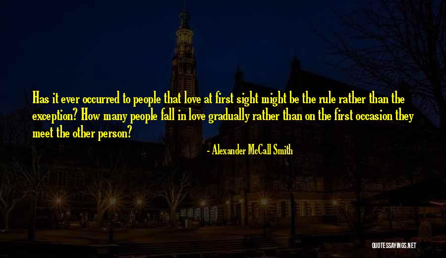 Love On Sight Quotes By Alexander McCall Smith