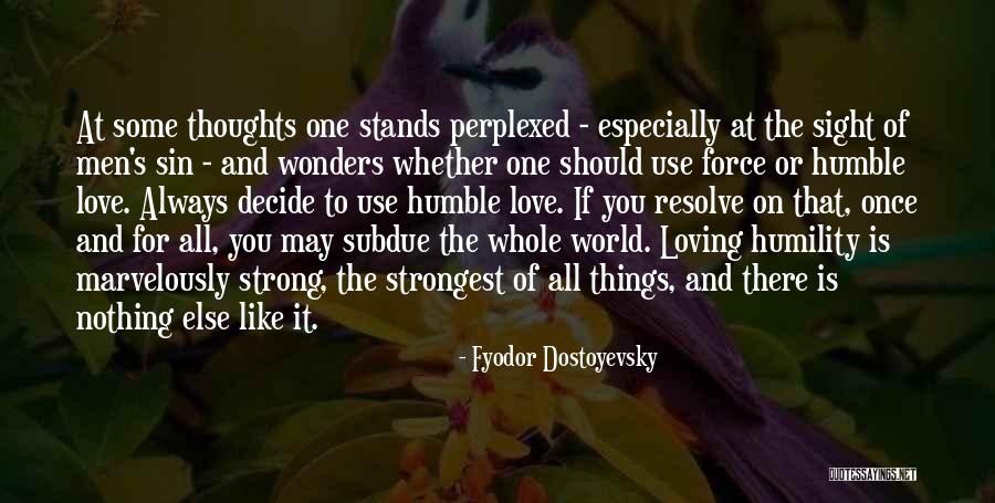 Love On Sight Quotes By Fyodor Dostoyevsky