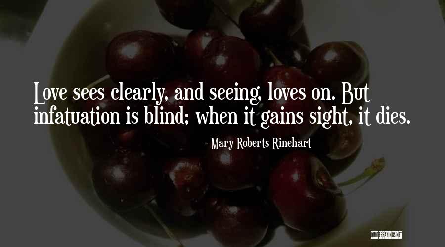 Love On Sight Quotes By Mary Roberts Rinehart