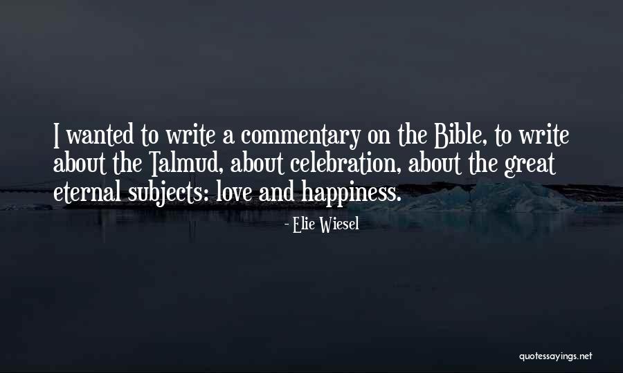 Love On The Bible Quotes By Elie Wiesel