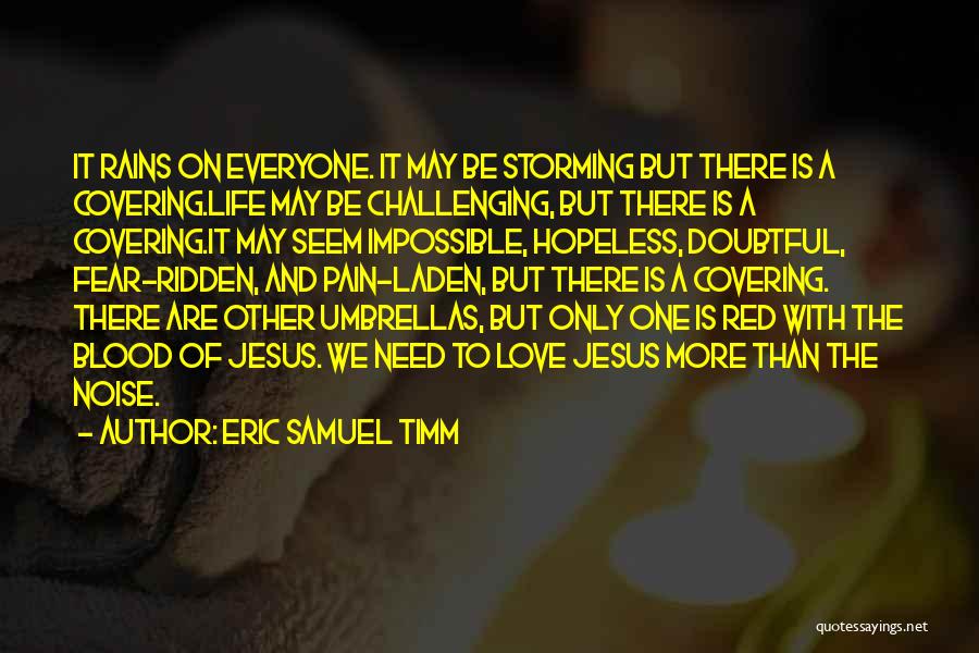 Love On The Bible Quotes By Eric Samuel Timm
