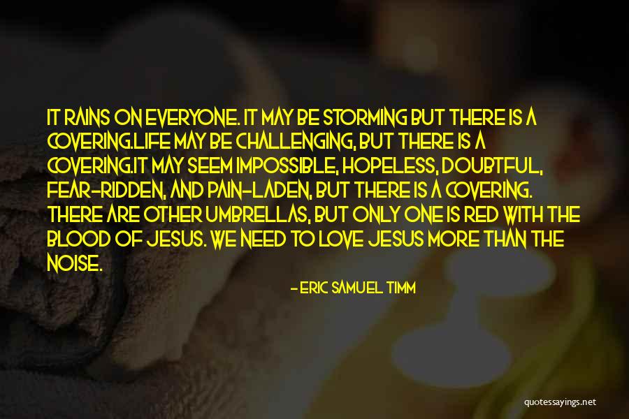 Love On The Bible Quotes By Eric Samuel Timm Love On The Bible Quotes By Eric Samuel Timm
