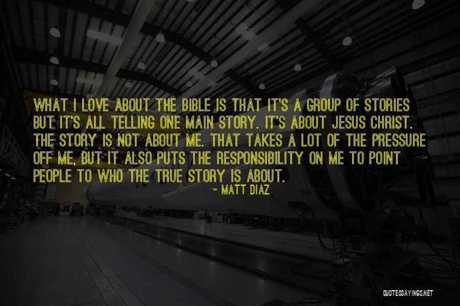 Love On The Bible Quotes By Matt Diaz