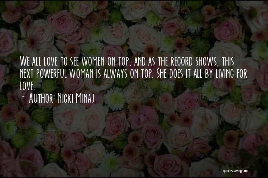 Love On Top Quotes By Nicki Minaj