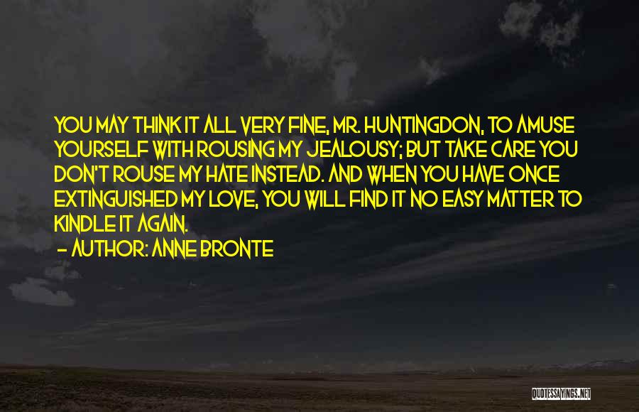 Love Once Again Quotes By Anne Bronte