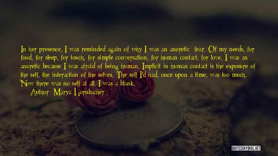 Love Once Again Quotes By Marya Hornbacher