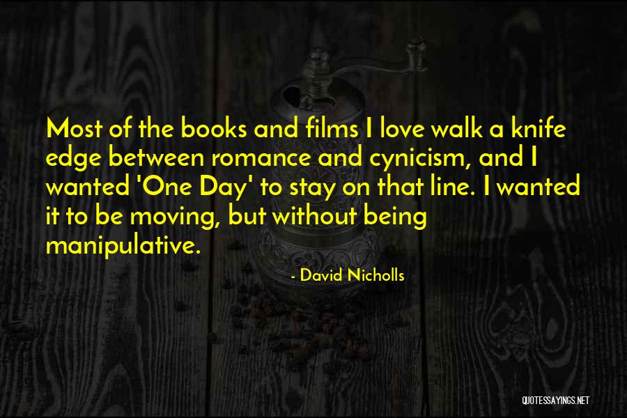 Love One Line Quotes By David Nicholls