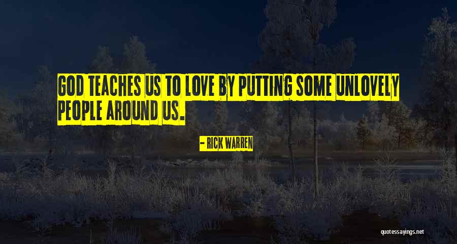 Love One Line Quotes By Rick Warren