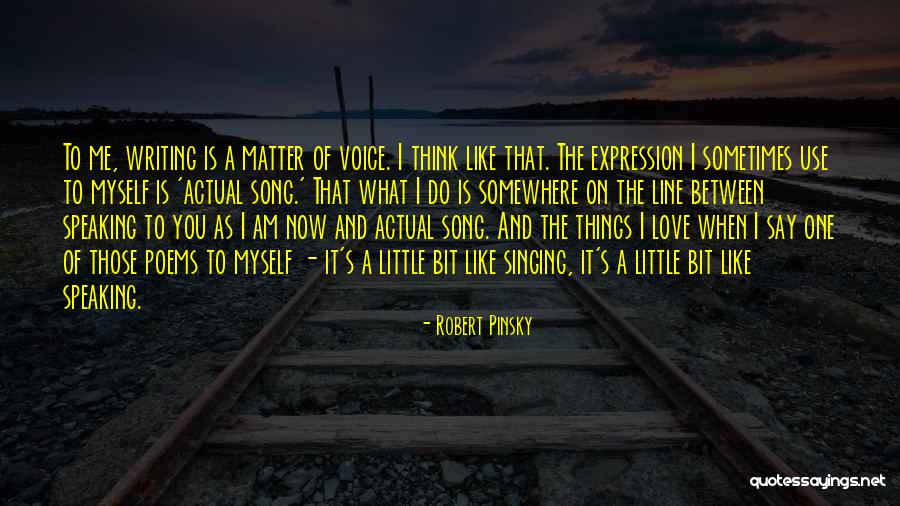 Love One Line Quotes By Robert Pinsky