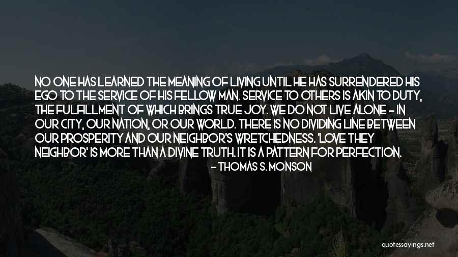 Love One Line Quotes By Thomas S. Monson