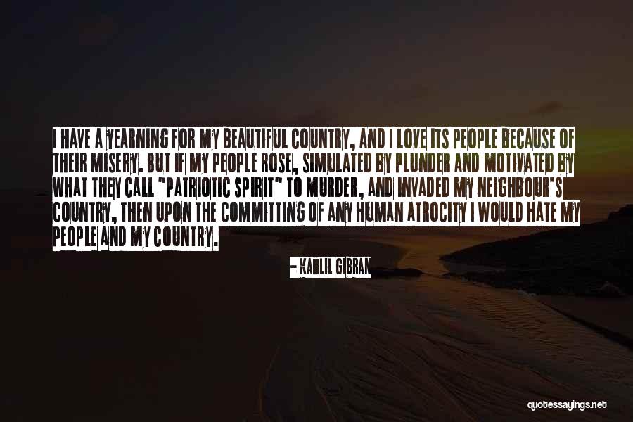 Love One S Neighbour Quotes By Kahlil Gibran Love One S Neighbour Quotes By Kahlil Gibran