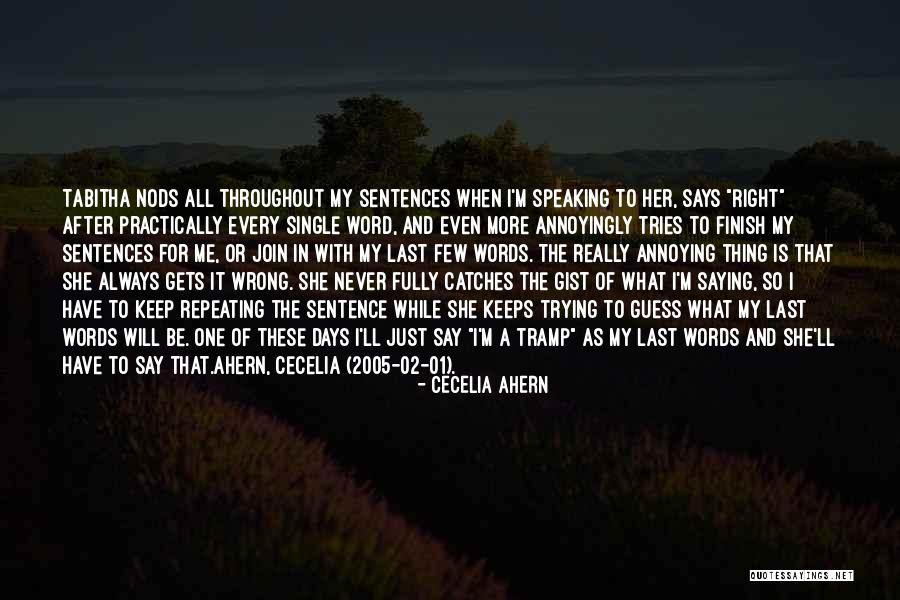 Love One Sentence Quotes By Cecelia Ahern