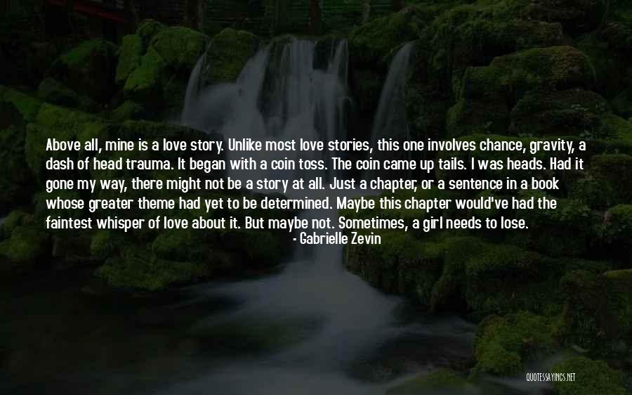 Love One Sentence Quotes By Gabrielle Zevin Love One Sentence Quotes By Gabrielle Zevin