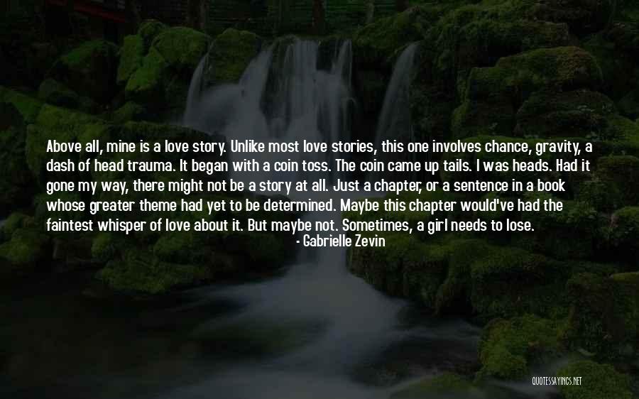 Love One Sentence Quotes By Gabrielle Zevin