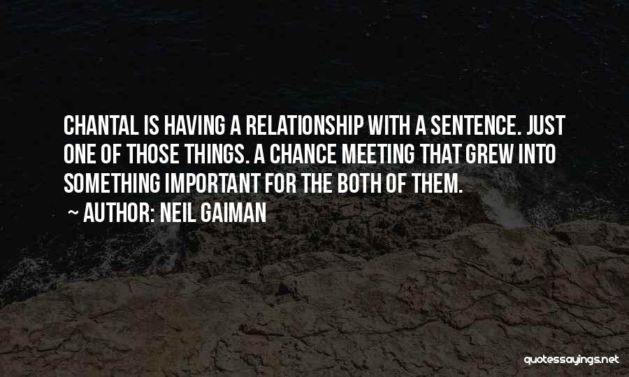 Love One Sentence Quotes By Neil Gaiman